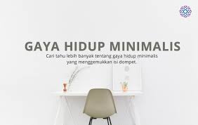 gaya hidup minimalis